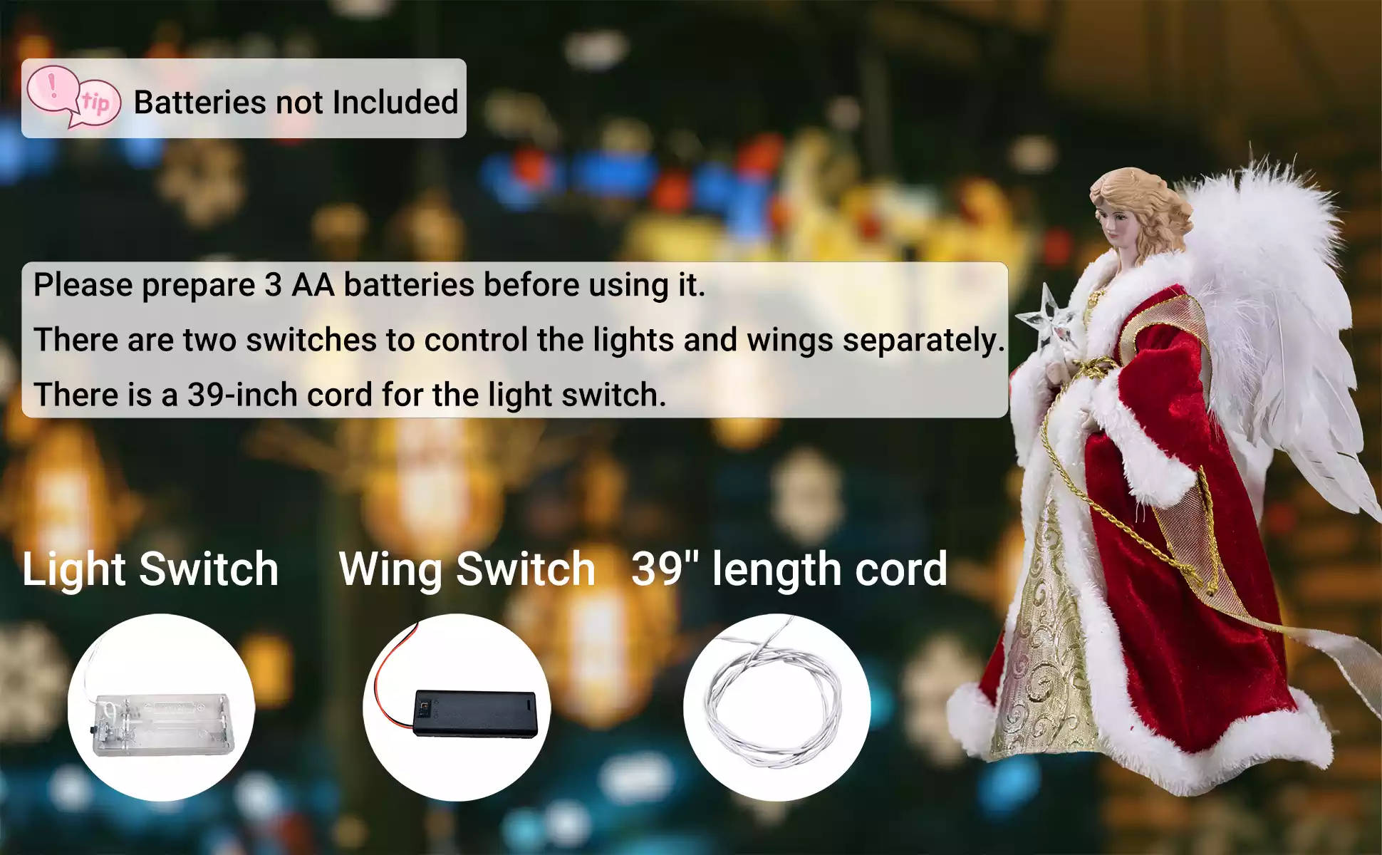 The angel tree topper has a switch for lights, a switch for wings, and a 39-inch long cord